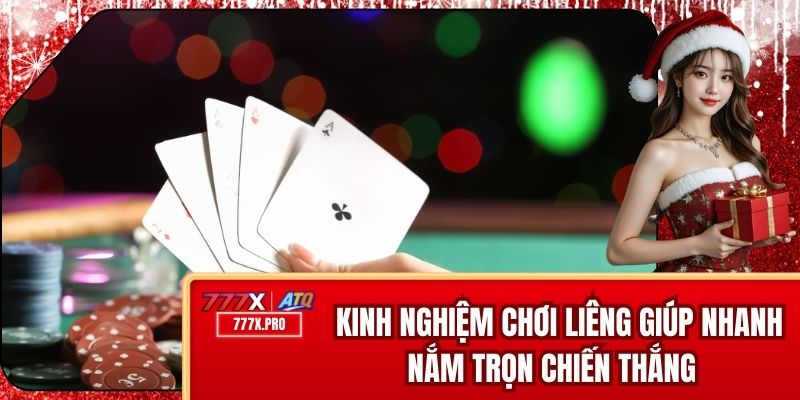 Kinh Nghiệm Chơi Liêng Giúp Nhanh Nắm Trọn Chiến Thắng  